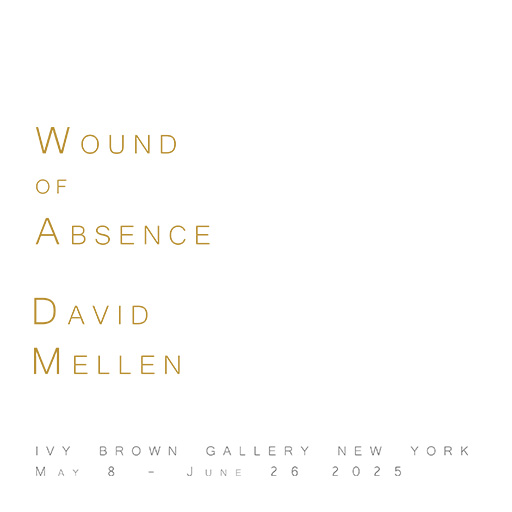 David Mellen  The Wound of Absence